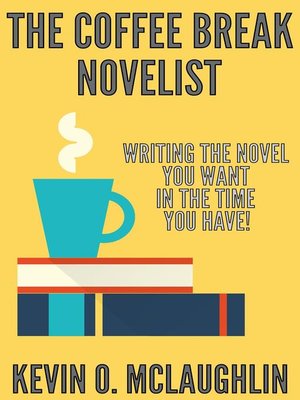 cover image of Coffee Break Novelist
